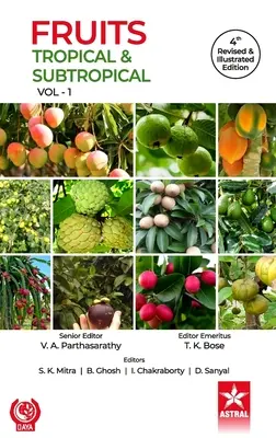 Owoce: Tropikalne i subtropikalne Vol 1 4th Revised and Illustrated edn - Fruits: Tropical and Subtropical Vol 1 4th Revised and Illustrated edn