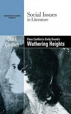 Konflikt klasowy w Wichrowych Wzgórzach Emily Bronte - Class Conflict in Emily Bronte's Wuthering Heights