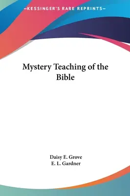 Biblijne nauki tajemne - Mystery Teaching of the Bible