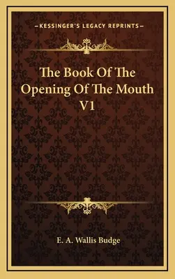 Księga otwarcia ust V1 - The Book of the Opening of the Mouth V1