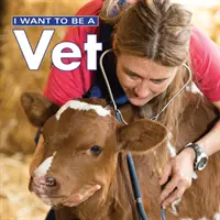 Chcę być weterynarzem - I Want to Be a Vet