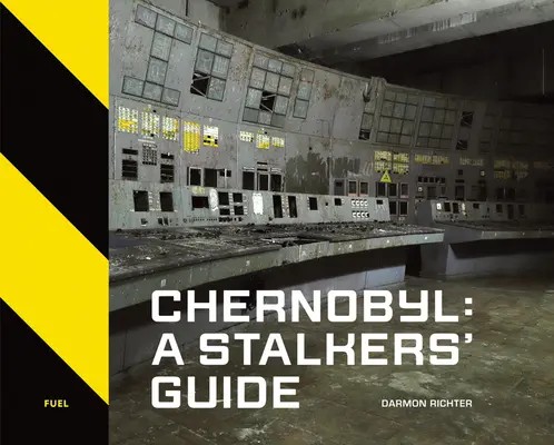 Czarnobyl: Przewodnik dla stalkerów - Chernobyl: A Stalkers' Guide