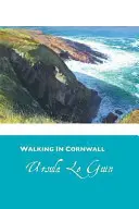 Spacer po Kornwalii - Walking in Cornwall