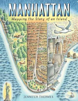 Manhattan: Mapowanie historii wyspy - Manhattan: Mapping the Story of an Island