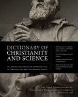 Słownik chrześcijaństwa i nauki: Ostateczne odniesienie do skrzyżowania wiary chrześcijańskiej i współczesnej nauki - Dictionary of Christianity and Science: The Definitive Reference for the Intersection of Christian Faith and Contemporary Science