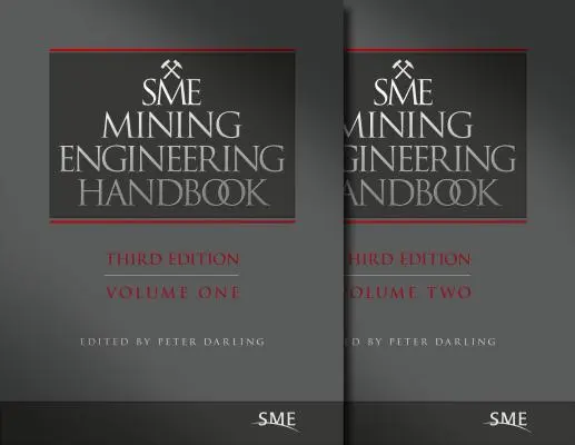 Podręcznik inżynierii górniczej, wydanie trzecie - Sme Mining Engineering Handbook, Third Edition