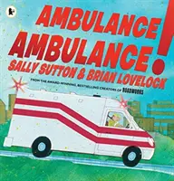 Ambulans, ambulans! - Ambulance, Ambulance!