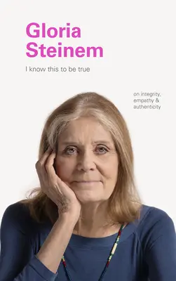 Gloria Steinem: O uczciwości, empatii i autentyczności - Gloria Steinem: On Integrity, Empathy, and Authenticity