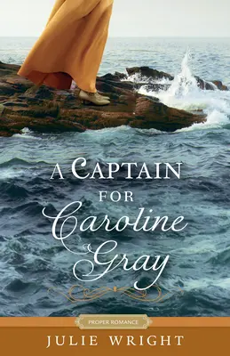 Kapitan dla Caroline Gray - A Captain for Caroline Gray