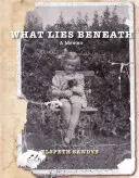 Co kryje się pod ziemią - What Lies Beneath