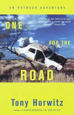 Jeden na drogę: Przygoda na odludziu - One for the Road: An Outback Adventure