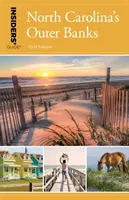 Przewodnik dla wtajemniczonych po North Carolina's Outer Banks - Insiders' Guide(r) to North Carolina's Outer Banks