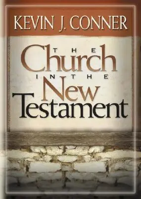 Kościół w Nowym Testamencie - The Church in the New Testament