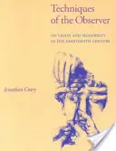 Techniki obserwatora: O wizji i nowoczesności w XIX wieku - Techniques of the Observer: On Vision and Modernity in the Nineteenth Century