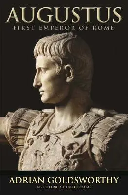 Augustus: Pierwszy cesarz Rzymu - Augustus: First Emperor of Rome