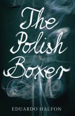 Polski bokser - The Polish Boxer