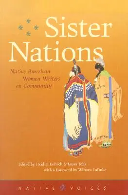 Sister Nations: Rdzenne Amerykanki piszące o społeczności - Sister Nations: Native American Women Writers on Community