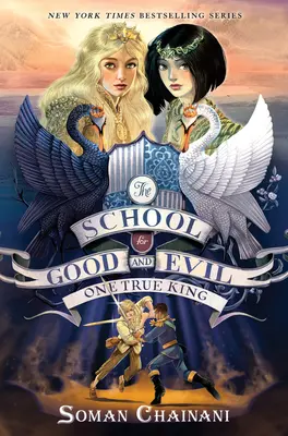 Szkoła dobra i zła: Jeden prawdziwy król - The School for Good and Evil: One True King