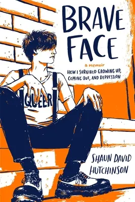 Brave Face: Pamiętnik - Brave Face: A Memoir