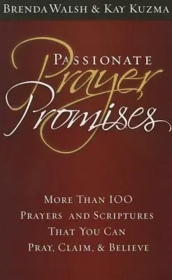 Namiętne obietnice modlitewne - Passionate Prayer Promises