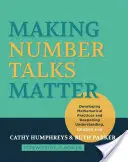 Making Number Talks Matter: Rozwijanie praktyk matematycznych i pogłębianie zrozumienia, klasy 3-10 - Making Number Talks Matter: Developing Mathematical Practices and Deepening Understanding, Grades 3-10