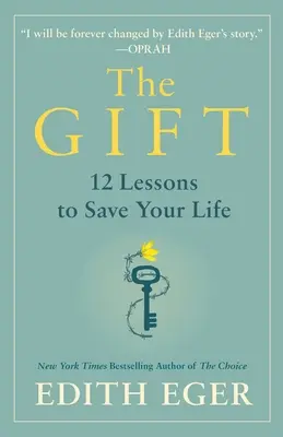 Dar: 12 lekcji, które uratują ci życie - The Gift: 12 Lessons to Save Your Life