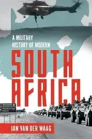 Historia wojskowości współczesnej Afryki Południowej - A Military History of Modern South Africa