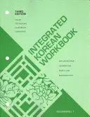 Zintegrowany zeszyt ćwiczeń do języka koreańskiego: Początek 1, wydanie trzecie - Integrated Korean Workbook: Beginning 1, Third Edition