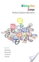 Biting the Error: Pisarze badają narrację - Biting the Error: Writers Explore Narrative