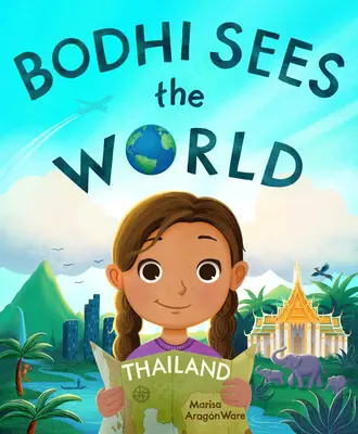 Bodhi widzi świat: Tajlandia - Bodhi Sees the World: Thailand