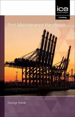 PODRĘCZNIK KONSERWACJI PORTÓW - PORT MAINTENANCE HANDBOOK