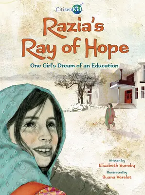 Promyk nadziei Razii: marzenie jednej dziewczyny o edukacji - Razia's Ray of Hope: One Girl's Dream of an Education