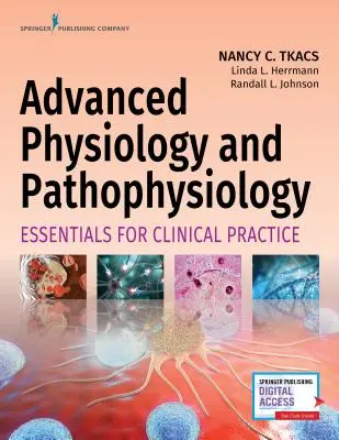 Zaawansowana fizjologia i patofizjologia: Podstawy praktyki klinicznej - Advanced Physiology and Pathophysiology: Essentials for Clinical Practice