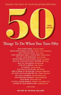 50 Things to Do When You Turn 50 Third Edition: Jak najlepiej wykorzystać swoje przełomowe urodziny - 50 Things to Do When You Turn 50 Third Edition: Making the Most of Your Milestone Birthday