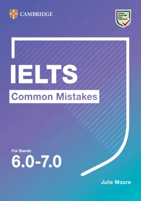 Najczęstsze błędy Ielts dla poziomów 6.0-7.0 - Ielts Common Mistakes for Bands 6.0-7.0