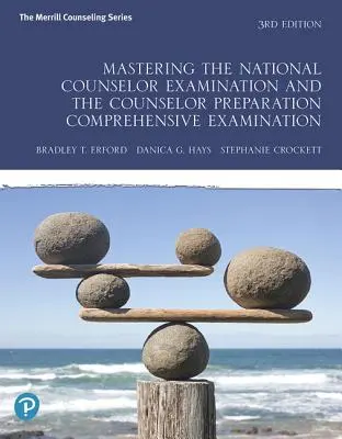 Opanowanie Narodowego Egzaminu na Doradcę i Kompleksowego Egzaminu Przygotowawczego na Doradcę - Mastering the National Counselor Examination and the Counselor Preparation Comprehensive Examination