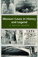 Jaskinie Missouri w historii i legendzie, 1 - Missouri Caves in History and Legend, 1