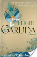 Lot Garudy: Tradycja dzogczen w buddyzmie tybetańskim - The Flight of the Garuda: The Dzogchen Tradition of Tibetan Buddhism