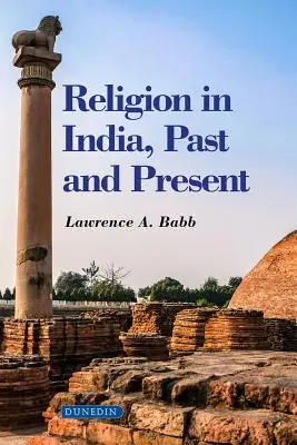 Religia w Indiach: Przeszłość i teraźniejszość - Religion in India: Past and Present