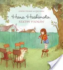 Hana Hashimoto, szóste skrzypce - Hana Hashimoto, Sixth Violin