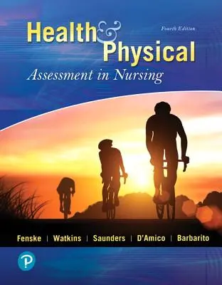 Zdrowie i ocena fizyczna w pielęgniarstwie - Health & Physical Assessment in Nursing