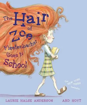 Włosy Zoe Fleefenbacher idą do szkoły - The Hair of Zoe Fleefenbacher Goes to School