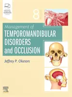 Leczenie zaburzeń skroniowo-żuchwowych i okluzji - Management of Temporomandibular Disorders and Occlusion