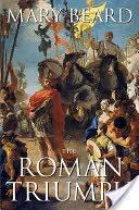 Rzymski triumf - The Roman Triumph