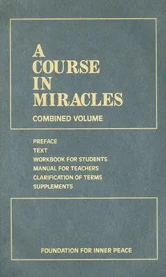 Kurs cudów: Tom połączony - A Course in Miracles: Combined Volume