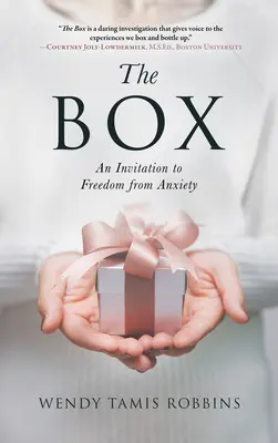 The Box: Zaproszenie do wolności od lęku - The Box: An Invitation to Freedom from Anxiety