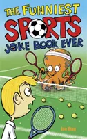 Najzabawniejsza sportowa książka z dowcipami - Funniest Sports Joke Book Ever