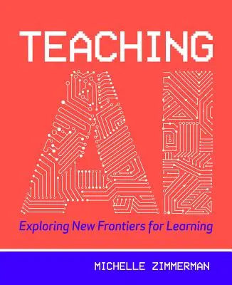 Nauczanie sztucznej inteligencji: odkrywanie nowych granic uczenia się - Teaching AI: Exploring New Frontiers for Learning