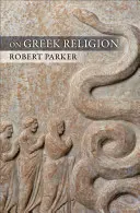 O greckiej religii - On Greek Religion