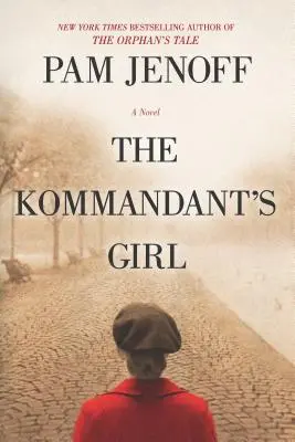 Dziewczyna komendanta - The Kommandant's Girl